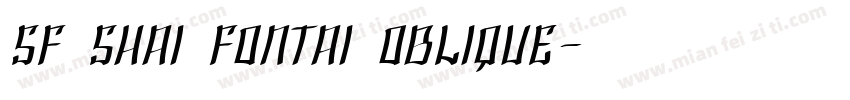 SF Shai Fontai Oblique字体转换